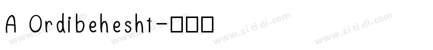 A Ordibehesht字体转换